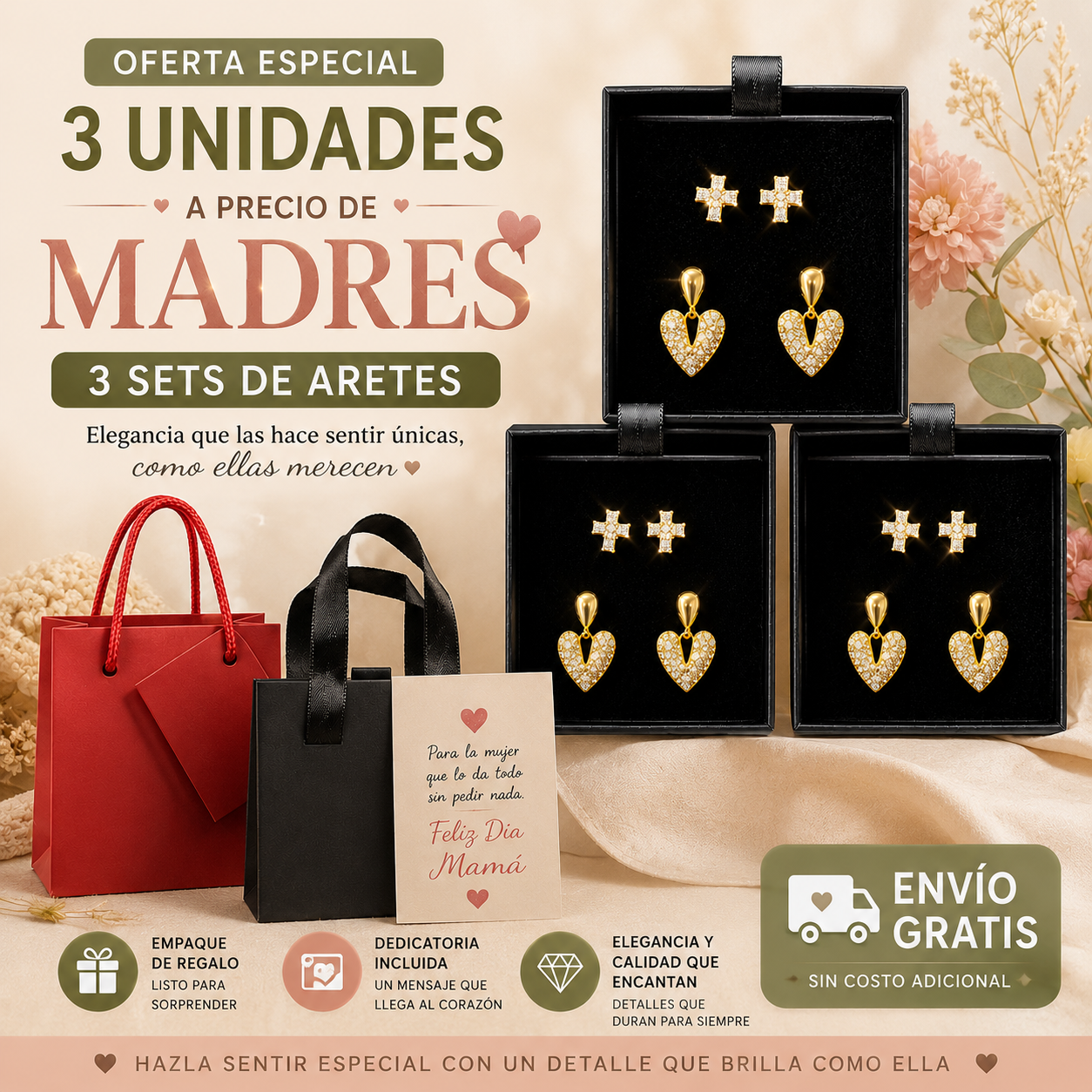 OFERTA ESPECIAL- 3 Unidades Set de Aretes (Incluye Caja y Bolsa de Regalo+ Dedicatoria Madres)